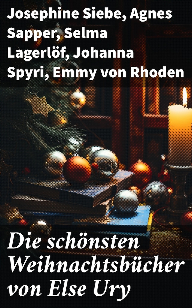 Kirjankansi teokselle Die schönsten  Weihnachtsbücher von Else Ury