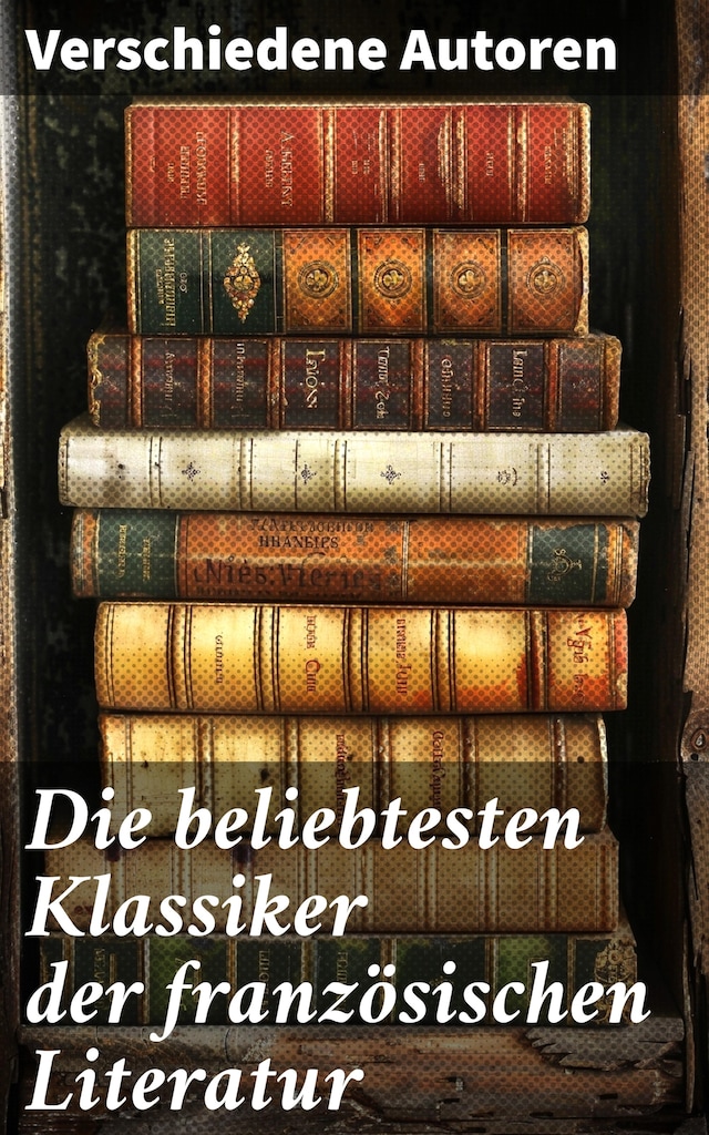 Boekomslag van Die beliebtesten Klassiker der französischen Literatur