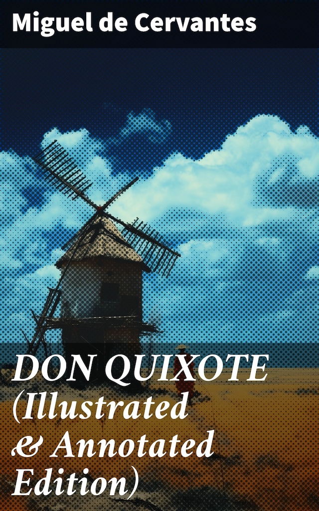 Boekomslag van DON QUIXOTE (Illustrated & Annotated Edition)