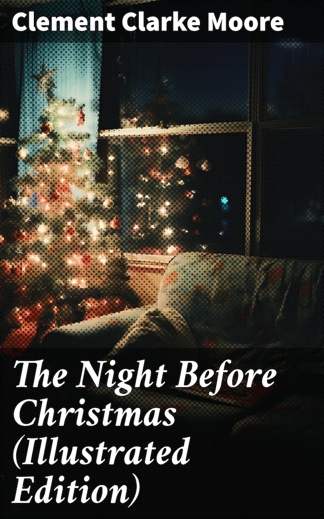 Bokomslag för The Night Before Christmas (Illustrated Edition)