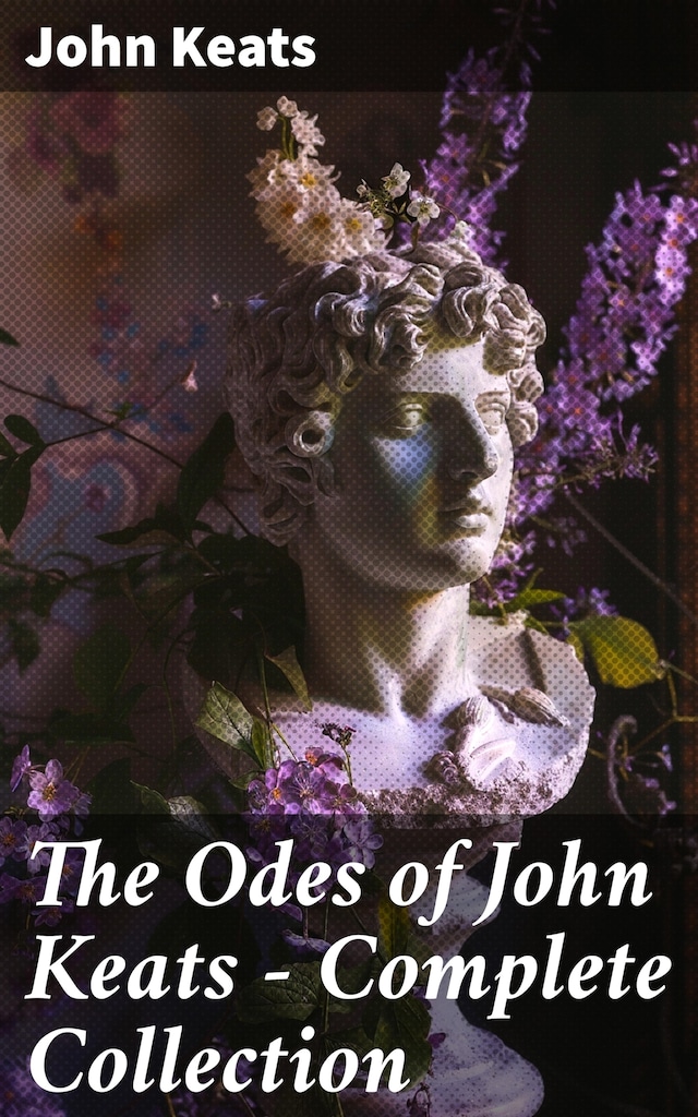 Okładka książki dla The Odes of John Keats - Complete Collection