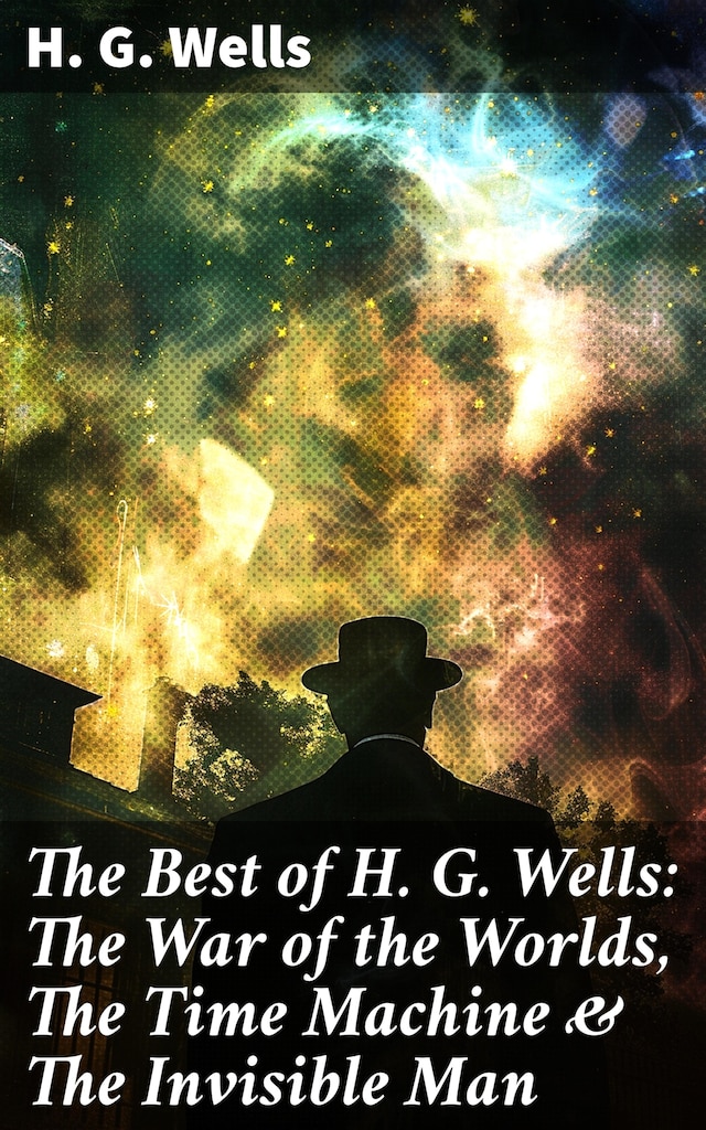 Buchcover für The Best of H. G. Wells: The War of the Worlds, The Time Machine & The Invisible Man