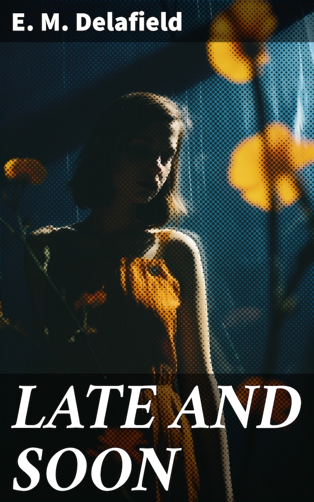 Book cover for LATE AND SOON