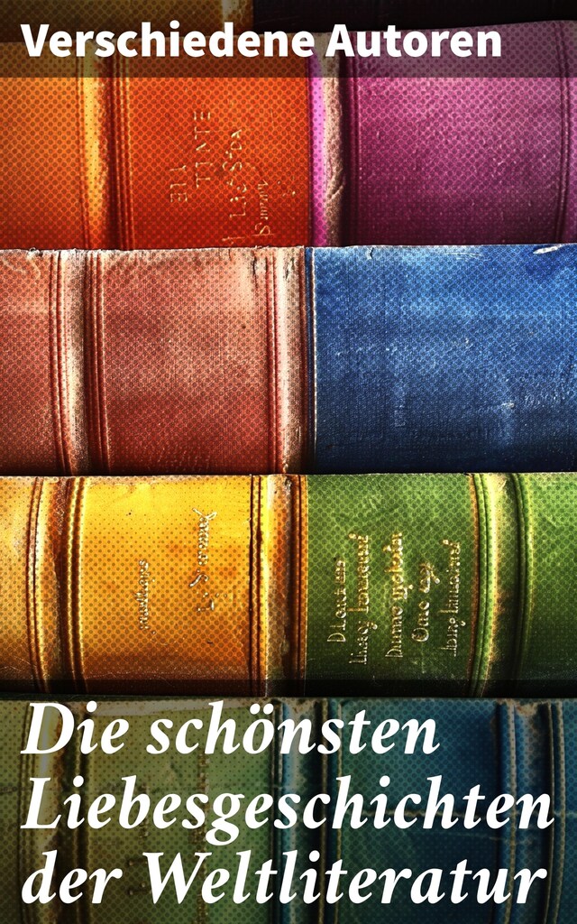 Book cover for Die schönsten Liebesgeschichten der Weltliteratur