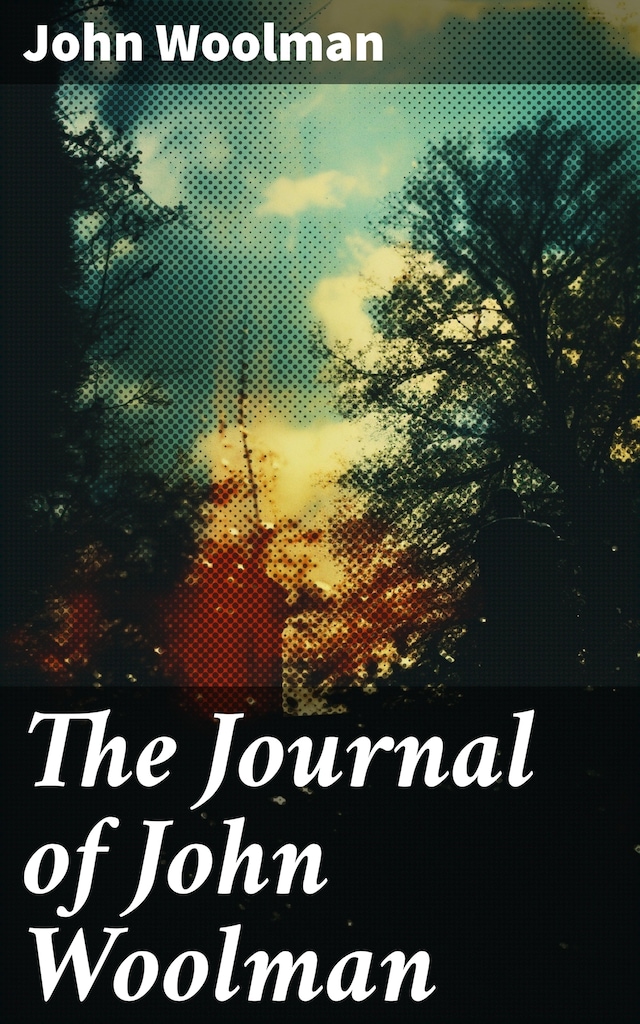 Book cover for The Journal of John Woolman
