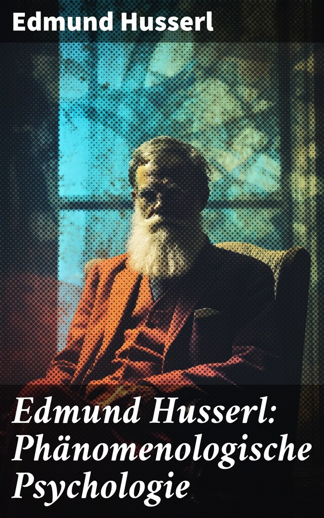 Portada de libro para Edmund Husserl: Phänomenologische Psychologie