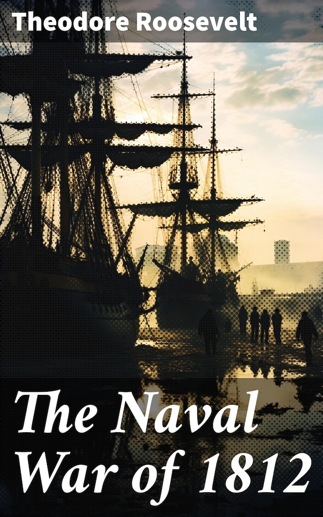 Book cover for The Naval War of 1812