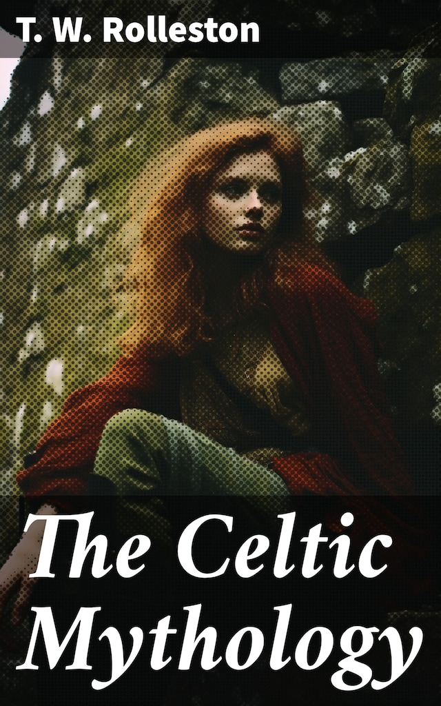 Book cover for The Celtic Mythology
