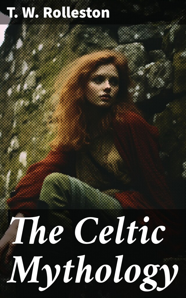 Book cover for The Celtic Mythology