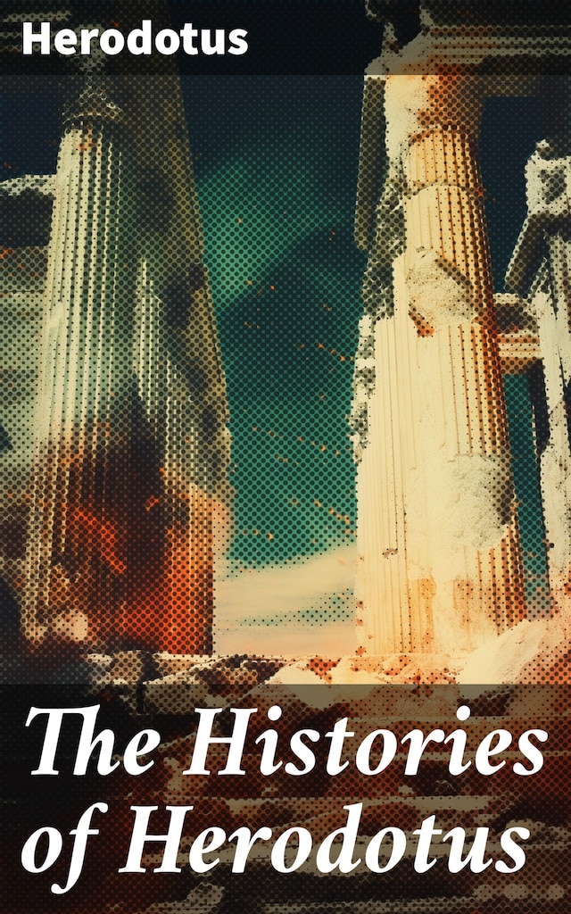 Book cover for The Histories of Herodotus