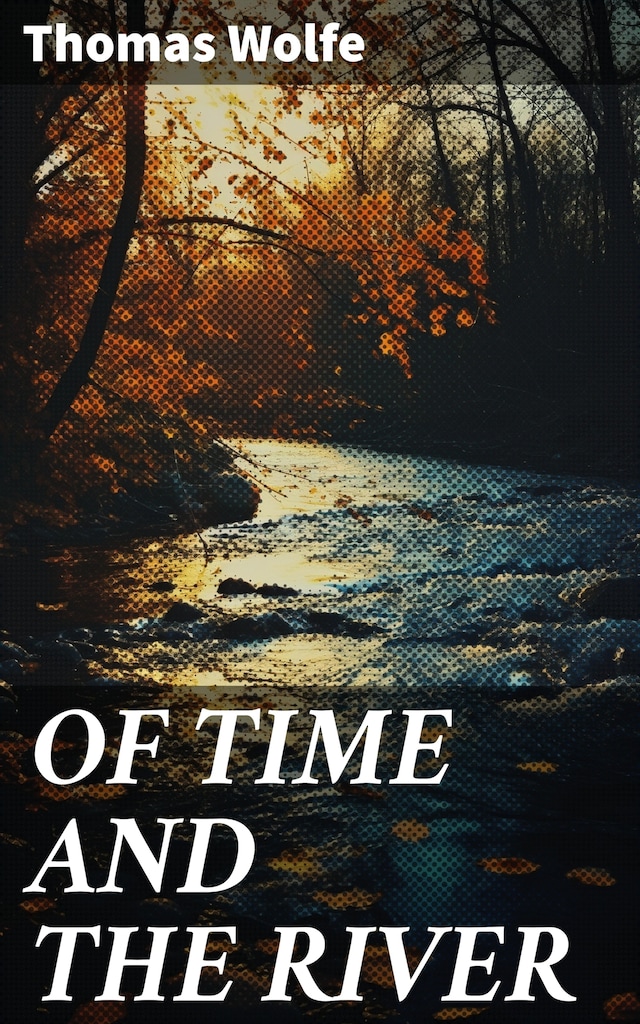 Copertina del libro per OF TIME AND THE RIVER
