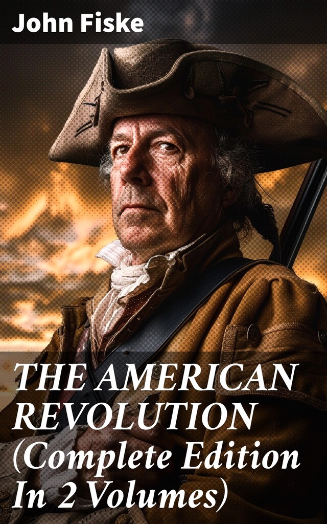 Book cover for THE AMERICAN REVOLUTION (Complete Edition In 2 Volumes)