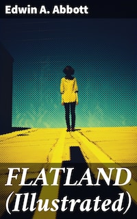 FLATLAND (Illustrated)