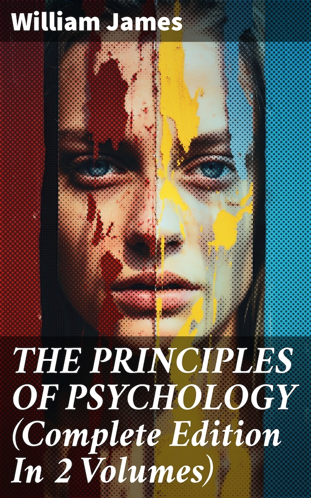 Buchcover für THE PRINCIPLES OF PSYCHOLOGY (Complete Edition In 2 Volumes)