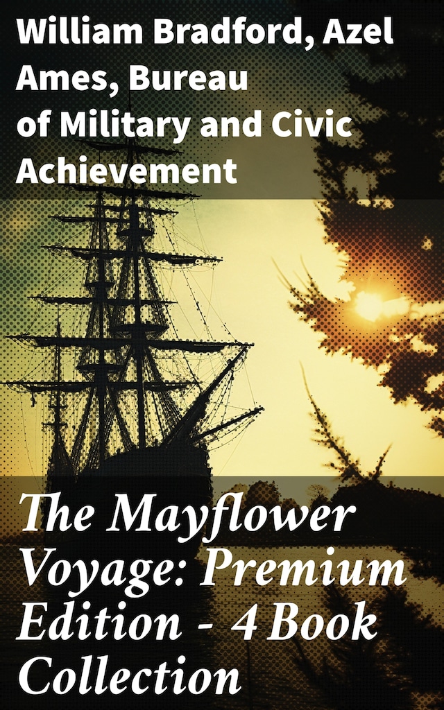 Kirjankansi teokselle The Mayflower Voyage: Premium Edition - 4 Book Collection