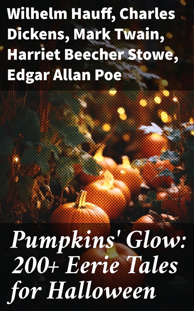 Portada de libro para Pumpkins' Glow: 200+ Eerie Tales for Halloween