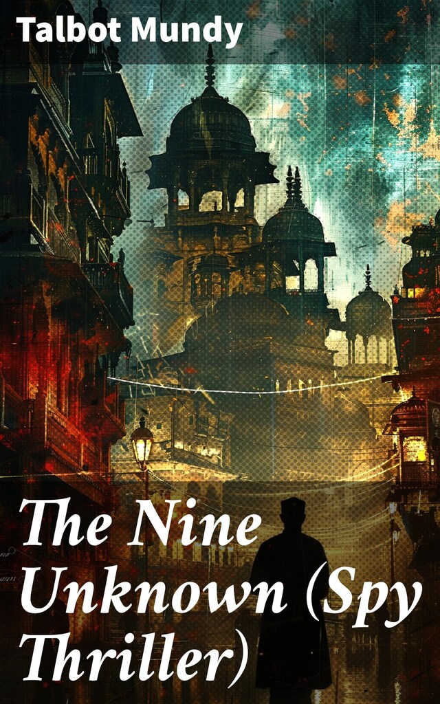 Copertina del libro per The Nine Unknown (Spy Thriller)