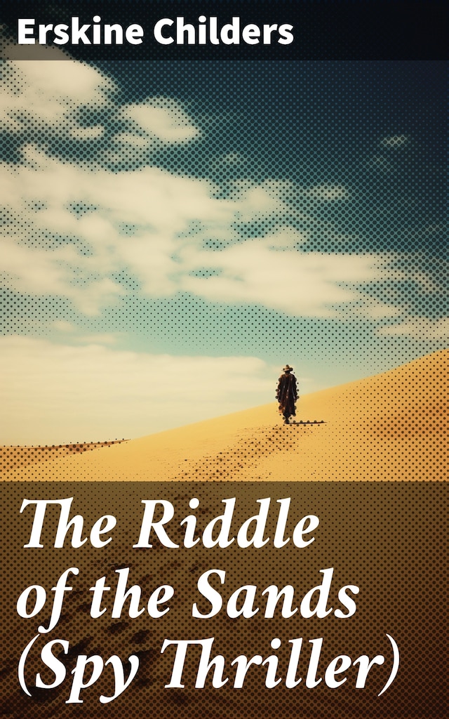 Okładka książki dla The Riddle of the Sands (Spy Thriller)