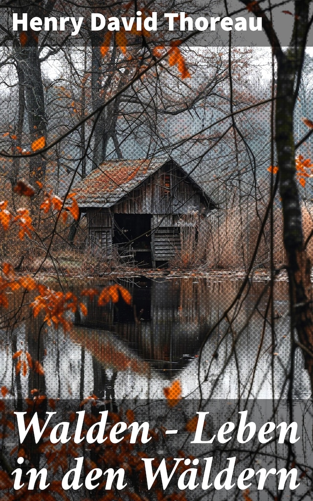 Buchcover für Walden - Leben in den Wäldern