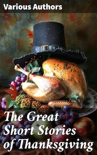 The Great Short Stories of Thanksgiving