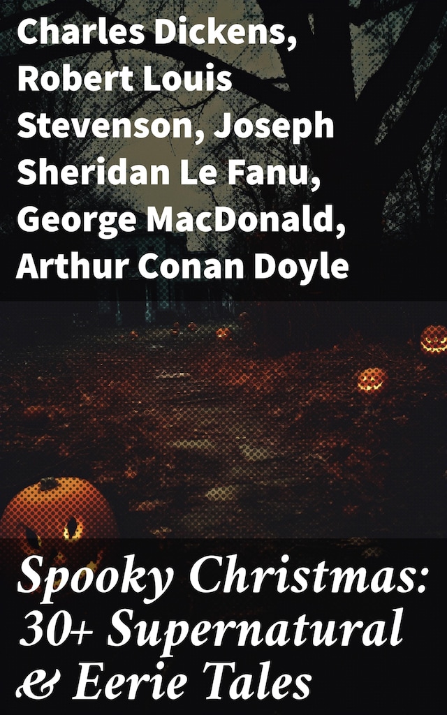 Buchcover für Spooky Christmas: 30+ Supernatural & Eerie Tales