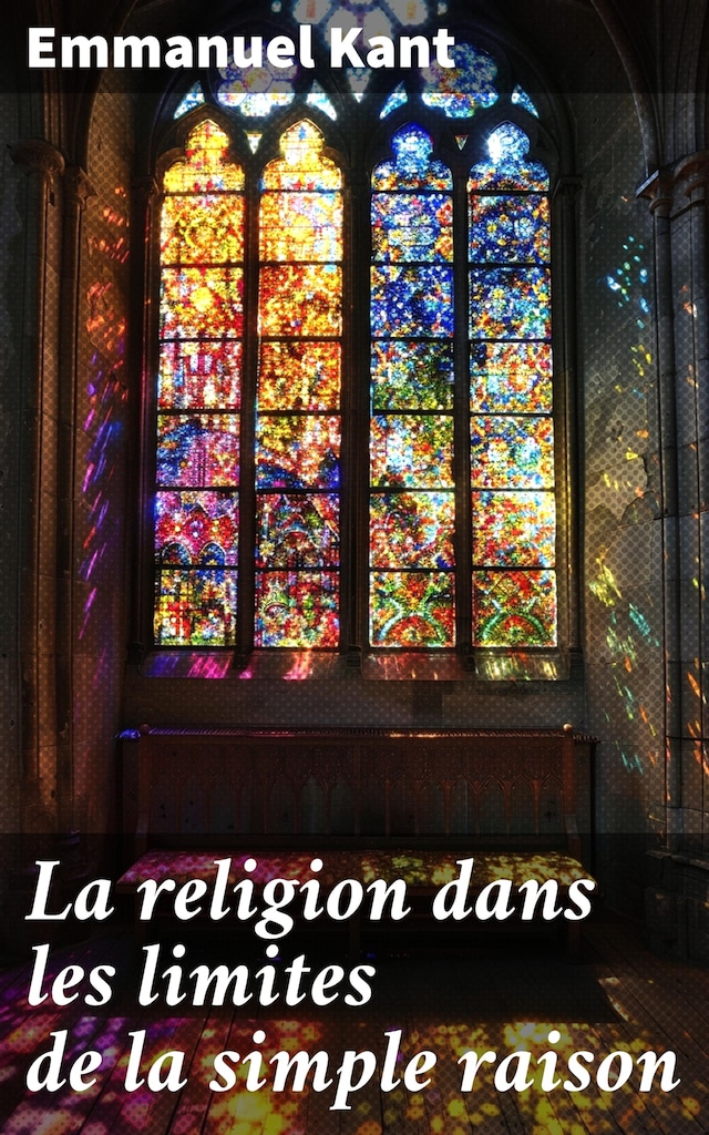 Book cover for La religion dans les limites de la simple raison