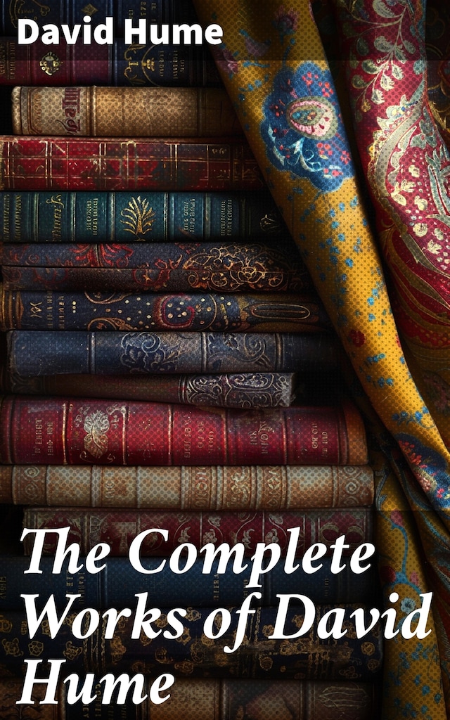 Book cover for The Complete Works of David Hume