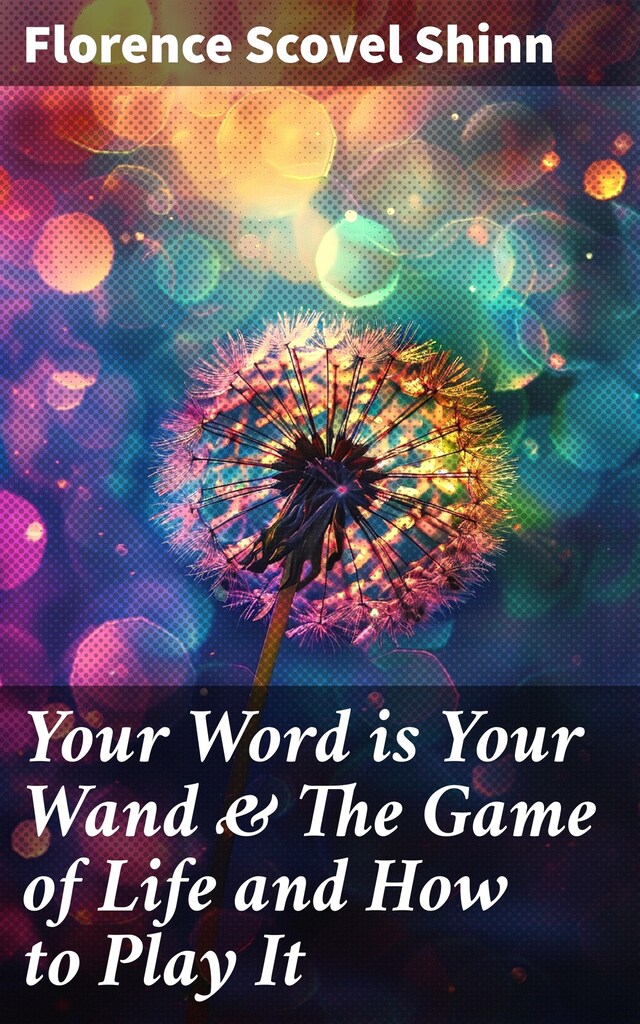 Book cover for Your Word is Your Wand & The Game of Life and How to Play It