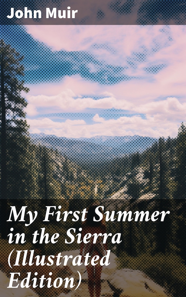 Book cover for My First Summer in the Sierra (Illustrated Edition)