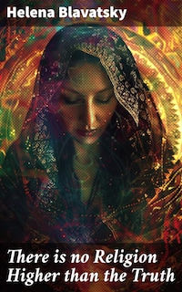 There is no Religion Higher than the Truth