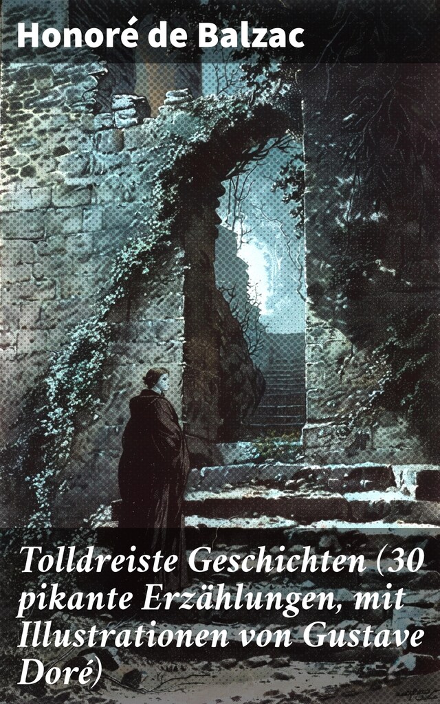 Buchcover für Tolldreiste Geschichten (30 pikante Erzählungen, mit Illustrationen von Gustave Doré)