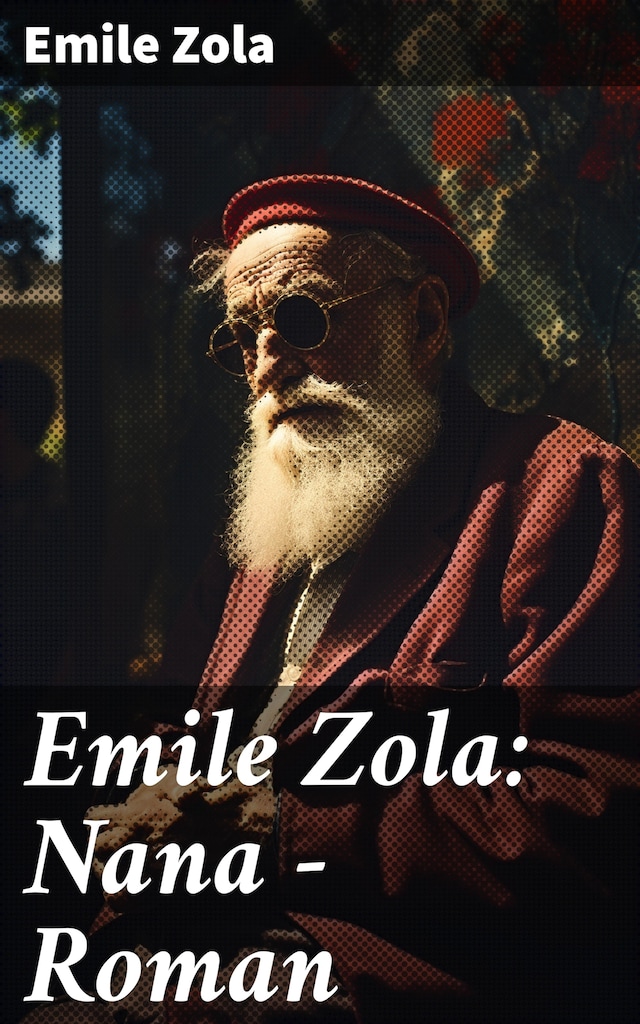 Book cover for Emile Zola: Nana - Roman