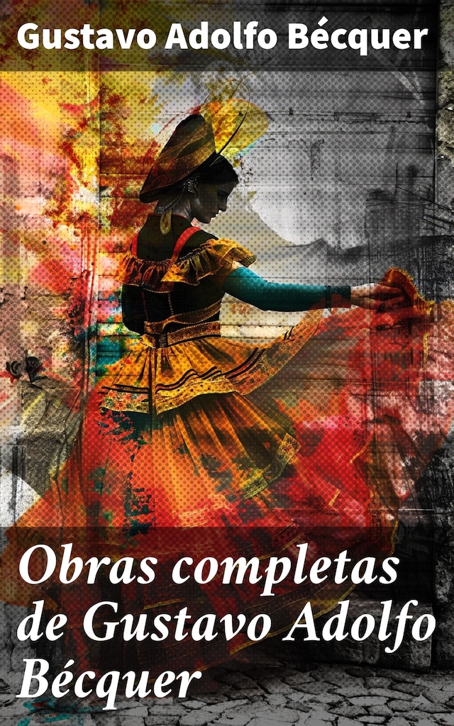 Book cover for Obras completas de Gustavo Adolfo Bécquer