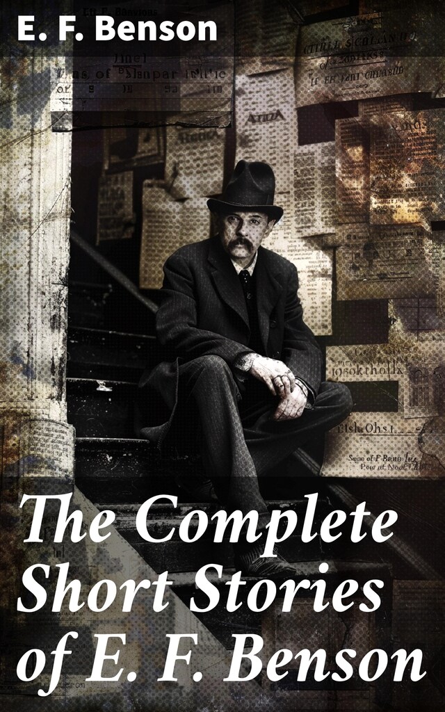 Copertina del libro per The Complete Short Stories of E. F. Benson