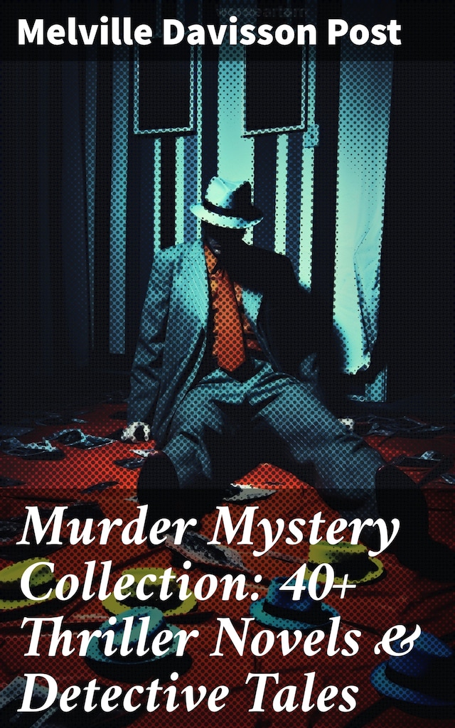Boekomslag van Murder Mystery Collection: 40+ Thriller Novels & Detective Tales