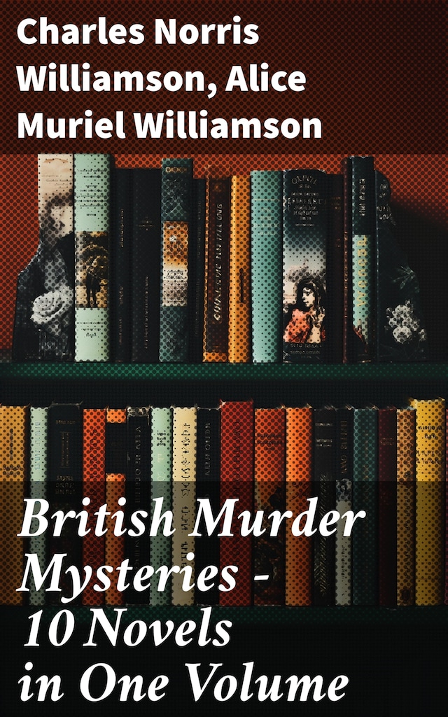 Boekomslag van British Murder Mysteries – 10 Novels in One Volume