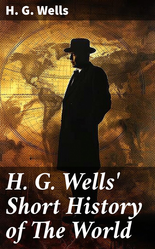 Book cover for H. G. Wells' Short History of The World