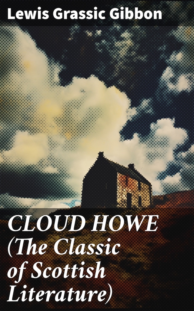 Boekomslag van CLOUD HOWE (The Classic of Scottish Literature)