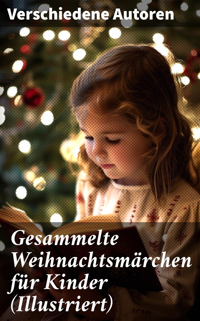 Buchcover für Gesammelte Weihnachtsmärchen für Kinder (Illustriert)