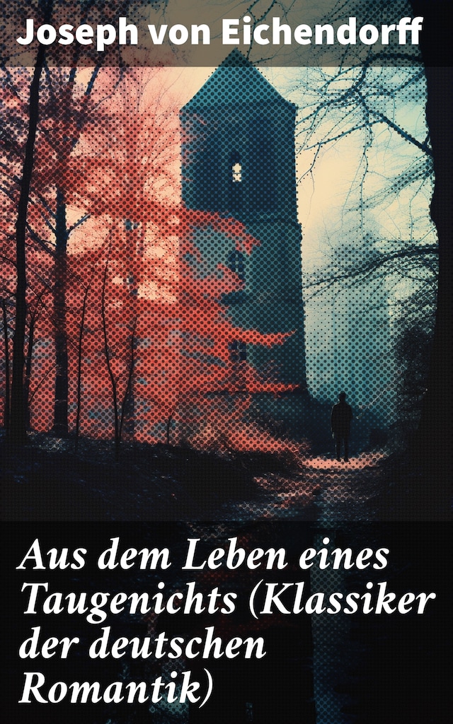 Book cover for Aus dem Leben eines Taugenichts (Klassiker der deutschen Romantik)