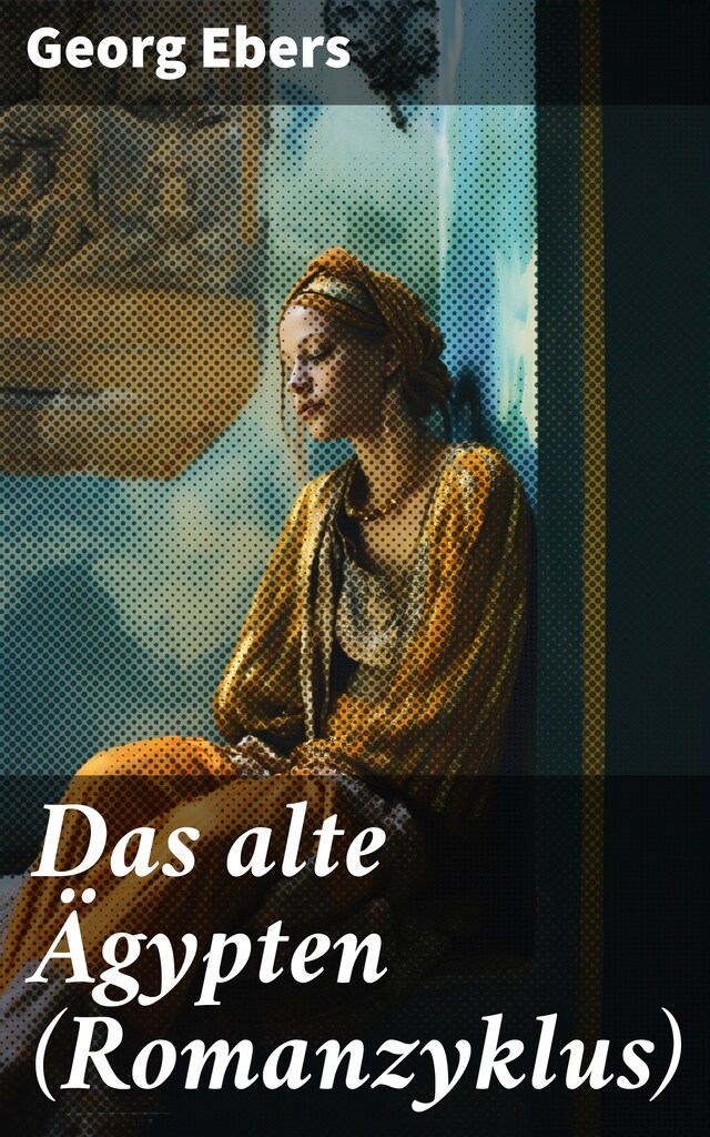 Book cover for Das alte Ägypten (Romanzyklus)