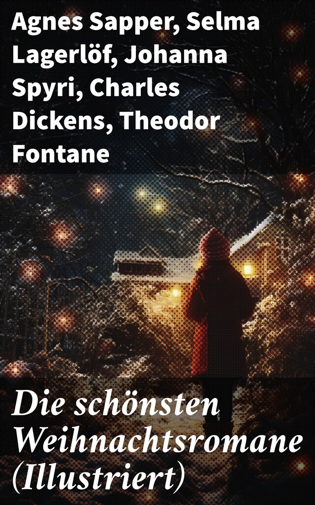 Book cover for Die schönsten Weihnachtsromane (Illustriert)