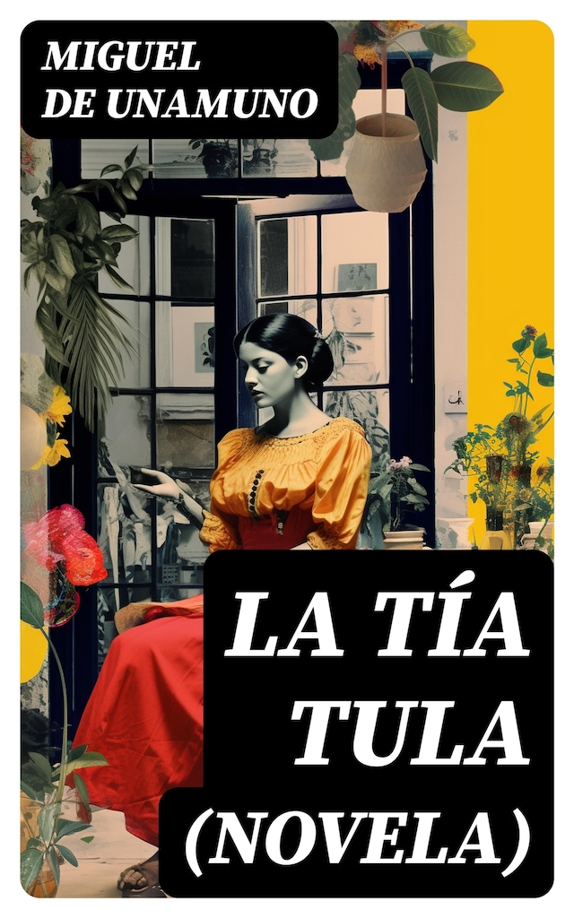 Book cover for La Tía Tula (Novela)
