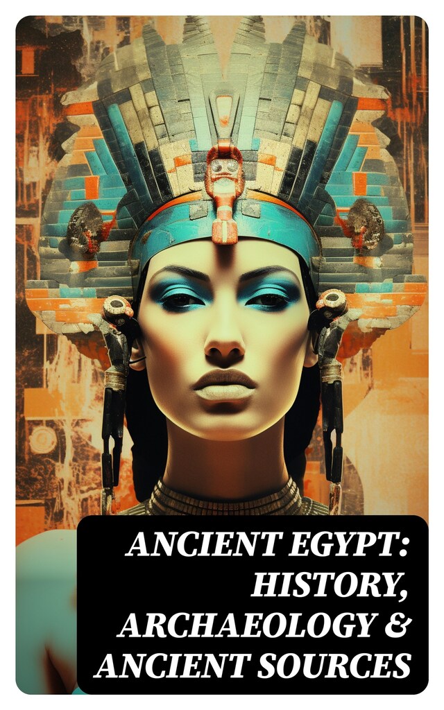 Book cover for Ancient Egypt: History, Archaeology & Ancient Sources