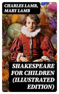 Shakespeare for Children (Illustrated Edition)