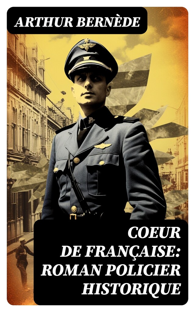 Book cover for Coeur de Française: Roman policier historique