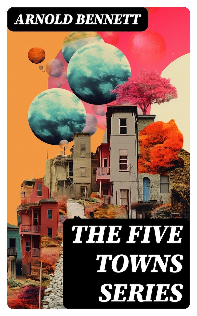 Book cover for The Five Towns Series