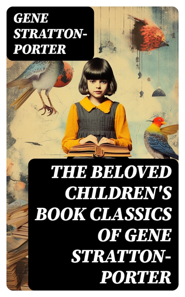 Copertina del libro per The Beloved Children's Book Classics of Gene Stratton-Porter