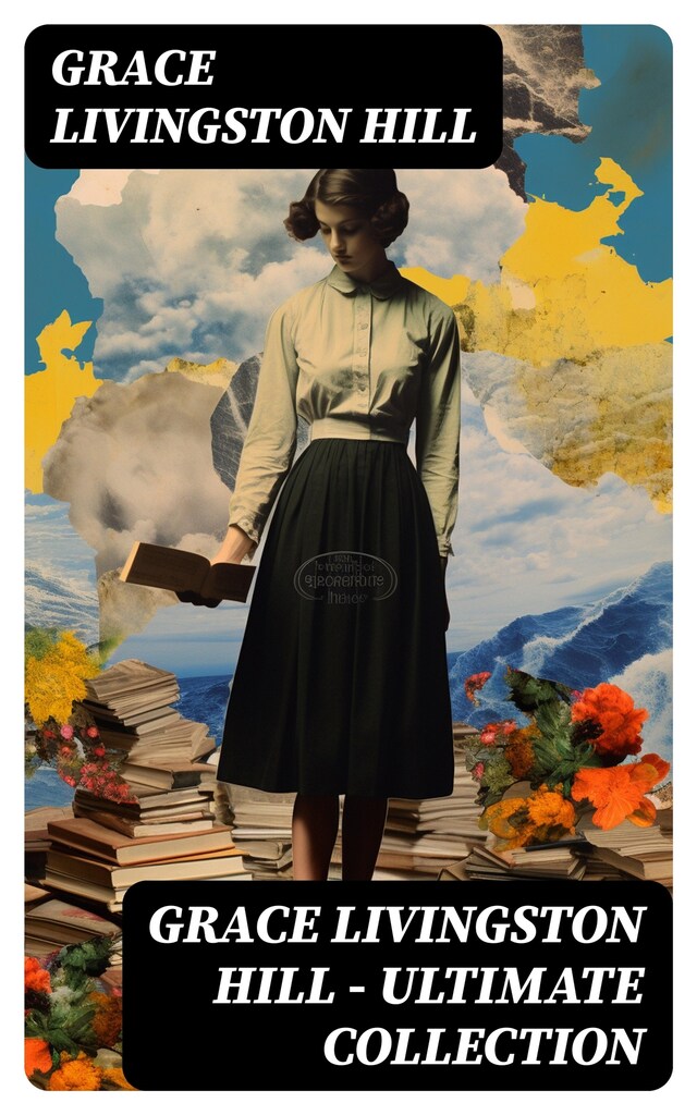 GRACE LIVINGSTON HILL - Ultimate Collection Buchcover für GRACE LIVINGSTON HILL - Ultimate Collection