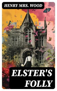 Elster's Folly